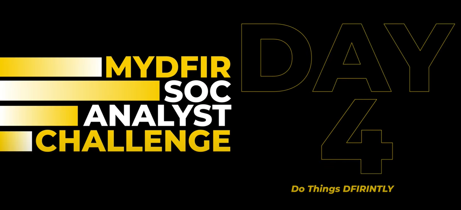 30 Days MYDFIR SOC Analyst Challenge Day 4